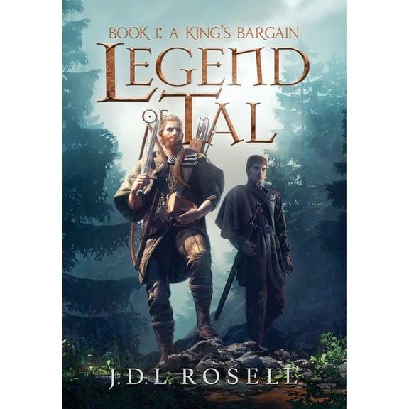 A King's Bargain (Legend of Tal: Book 1), (Hardcover)