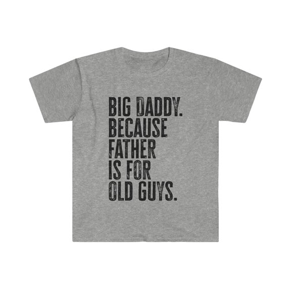 Big Daddy New Dad Fathers Day Grandfather Shirt, Gifts, Tshirt, T-Shirt