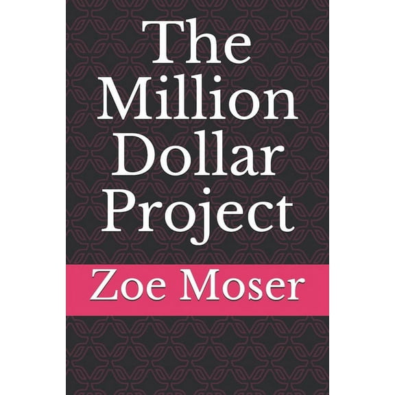 The Million Dollar Project (Paperback)