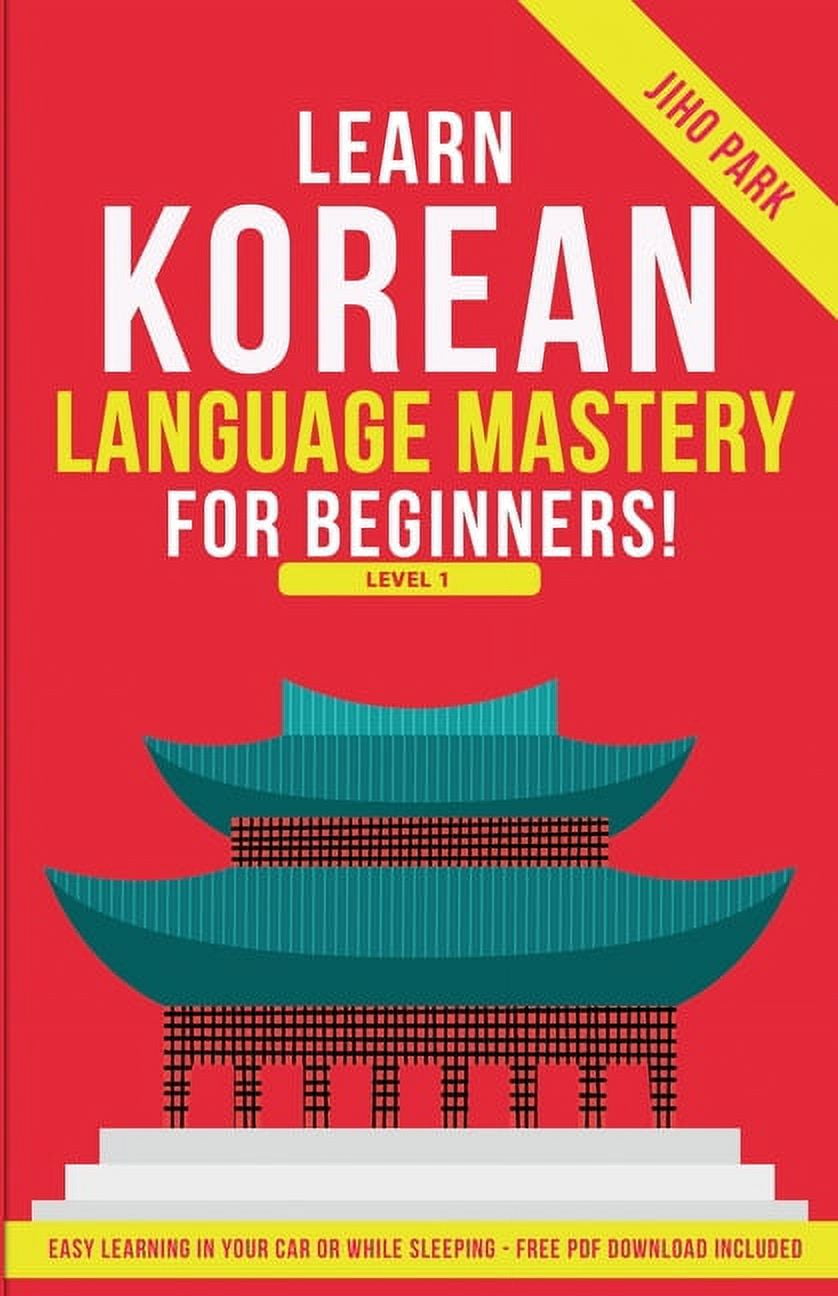 Korean Made Easy Level 1: An Easy Step-By-Step Approach To