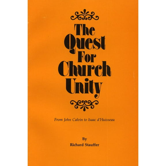 Pittsburgh Theological Monographs-New: The Quest for Church Unity (Paperback)