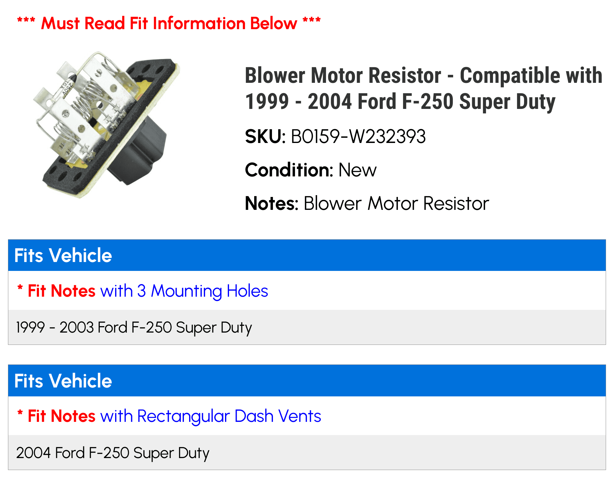 Blower Motor Resistor - Compatible with 1999 - 2004 Ford F-250 Super Duty 2000 2001 2002 2003