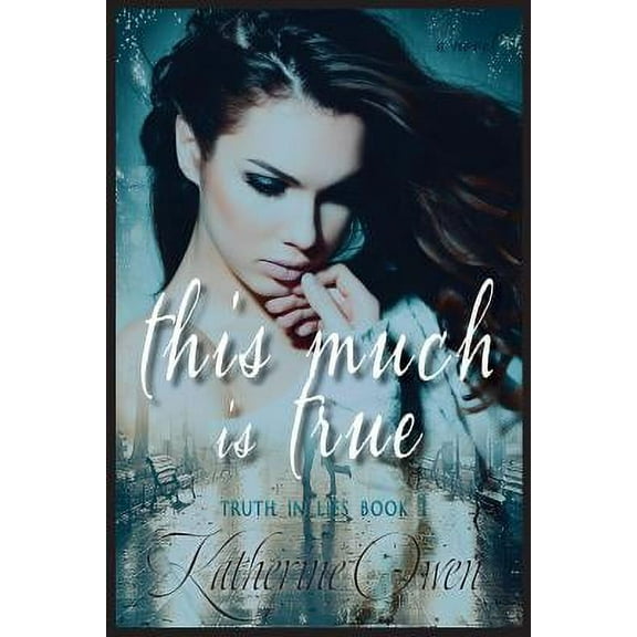 This Much Is True, (Paperback)