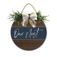 thumbnail image 1 of Eveokoki Our Nest Front Door Sign Funny Wreaths Hanging Wooden Plaque Decoration Round Rustic Wood Farmhouse Porch Decor for Home Front Door Decor, 11 x 11 Inch, 1 of 5