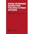 thumbnail image 2 of Insuring and Managing Hazardous Risks: From Seveso to Bhopal and Beyond, 2 of 2