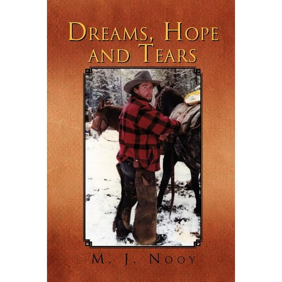 Dreams, Hope and Tears (Paperback)