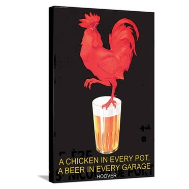 Art.com A Chicken in Every Pot, A Beer in Every Garage Stretched Canvas Print Wall Art, 16" x 24"