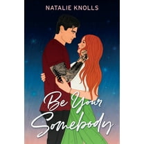 Be Your Somebody, (Paperback)