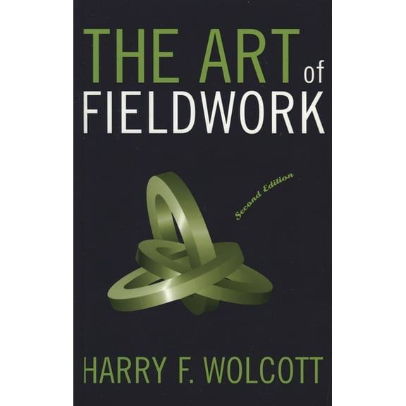 The Art of Fieldwork, (Paperback)