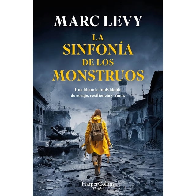Libro La Sinfonia De Los Monstruos Tapa Blanda, Autor Marc Levy, Editorial Harpercollins Iberica