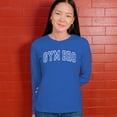 thumbnail image 4 of Gym Bro Women's Long Sleeve T-shirt Fitness Alpha Sigma Workout Rat Pump Cover Rizz, 4 of 7
