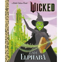 Mary Man-Kong: I Am Elphaba (Universal Pictures Wicked) (Hardcover)