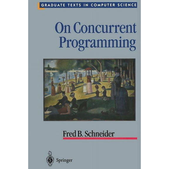 Texts in Computer Science On Concurrent Programming, (Paperback)