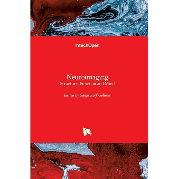 Neuroimaging: Structure, Function and Mind (Hardcover)
