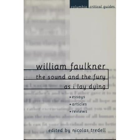 The sound and the fury essay
