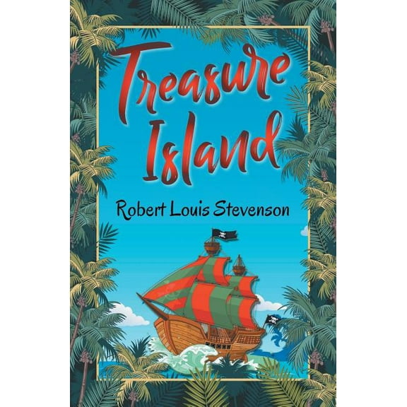 Treasure Island, (Paperback)