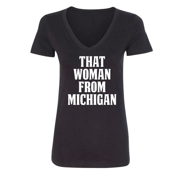 That Woman from Michigan Womens V-Neck T-Shirt