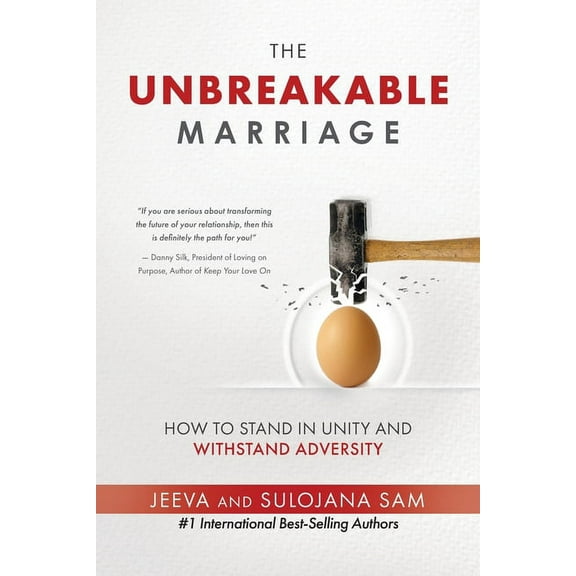 The Unbreakable Marriage: How to stand in unity and withstand adversity, (Paperback)