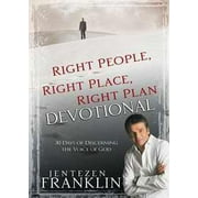 Right People, Right Place, Right Plan Devotional : 30 Days of Discerning the Voice of God (Hardcover)