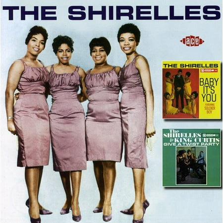 Baby It's You/The Shirelles and King Curtis Give A Twist Party