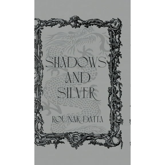 Shadows And Silver, (Hardcover)
