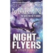 Pre-Owned Nightflyers & Other Stories (Paperback 9781250302342) by George R R Martin