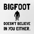 thumbnail image 2 of CafePress - Bigfoot Doesnt Believe - Adjustable Unisex Printed Trucker Hat with Mesh Back, 2 of 10
