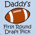 thumbnail image 2 of CafePress - Daddys First Round Draft Pick Body Suit - Baby Light Bodysuit, Size Newborn - 24 Months, 2 of 4
