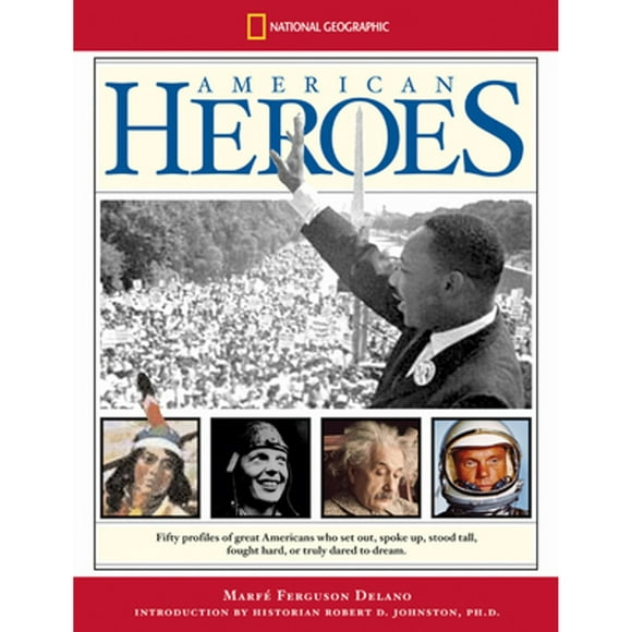 Pre-Owned American Heroes (Hardcover 9780792272083) by Marfe Ferguson Delano, Marfe Delano