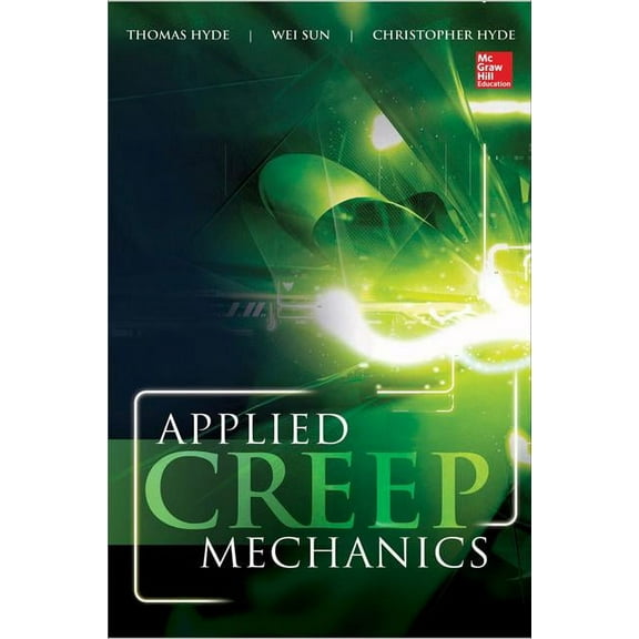 Applied Creep Mechanics, (Hardcover)
