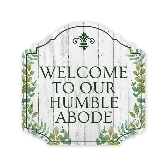 Heritage Plus Welcome to Our Humble Abode Wall or Door Sign | Home Entrance Decoration - Small