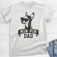 thumbnail image 2 of Min Pin Dad, Unisex Men's Shirt, Miniature Pinscher, Min Pin Owner, Funny Dog Dad Gift, Heather Ash, X-Large, 2 of 6