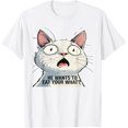 thumbnail image 1 of He Wants to Eat Your What Funny Sorprised Cat Meme - Camiseta de meme, 1 of 2