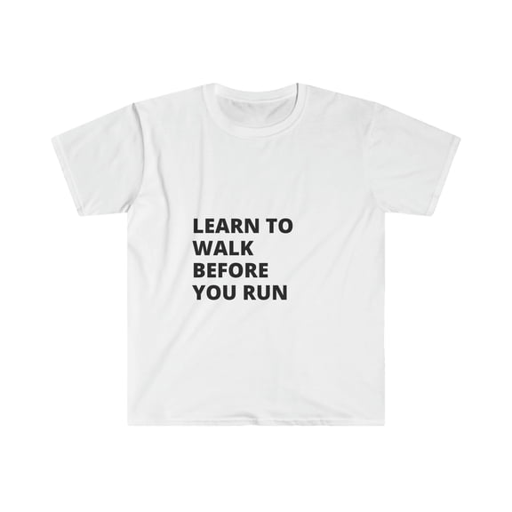 First Steps Matter T-shirt