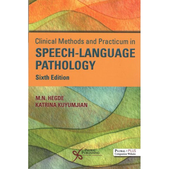 Pre-Owned Clinical Methods and Practicum in Speech-Language Pathology, Sixth Edition
