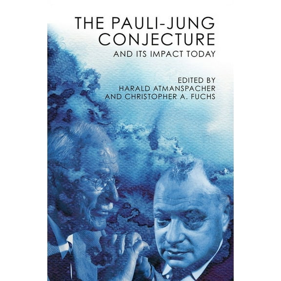 Pauli-Jung Conjecture: And Its Impact Today (Paperback)