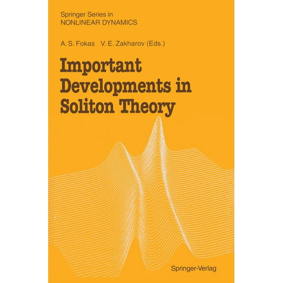 Springer Series in Nonlinear Dynamics Important Developments in Soliton Theory, (Hardcover)