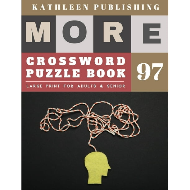 crossword books quick large print crossword puzzle books for seniors beginner crossword puzzles for adults more 50 easy puzzles large print crosswords to keep you entertained for hours creative walmart com