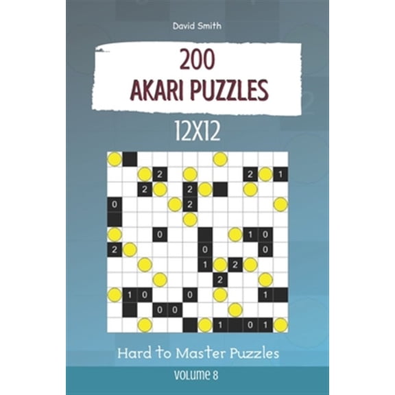 Pre-Owned Akari Puzzles: 200 Hard to Master Puzzles 12x12 (Series #8) (Paperback)
