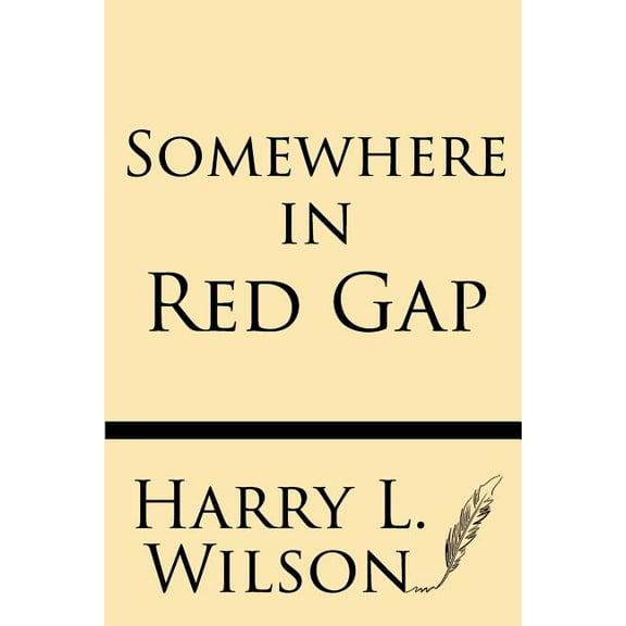 Somewhere in Red Gap