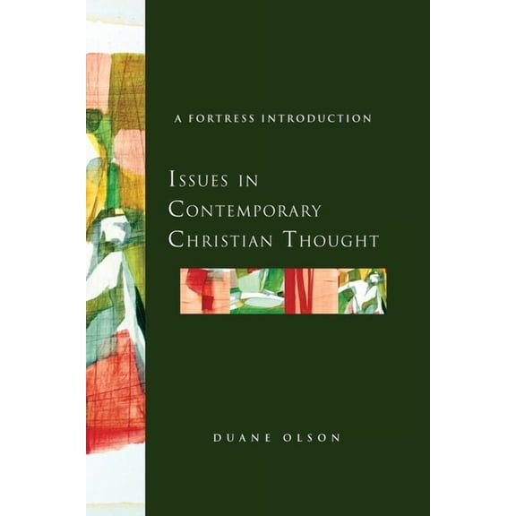 Fortress Introductions Issues in Contemporary Christian Thought: A Fortress Introduction, (Paperback)