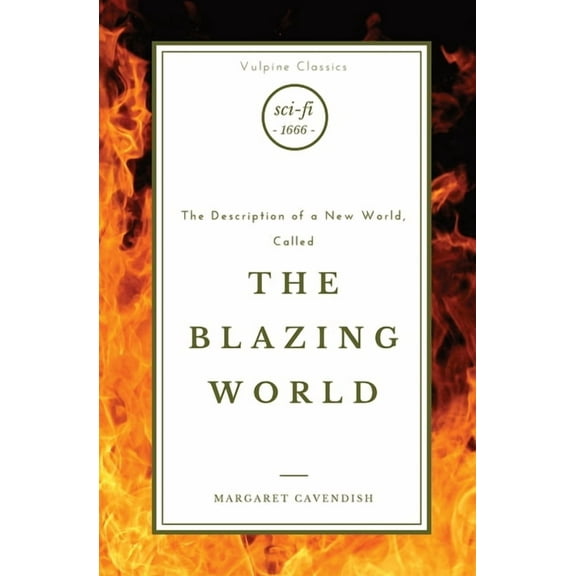 Vulpine Classics The Blazing World, Book 2, (Paperback)