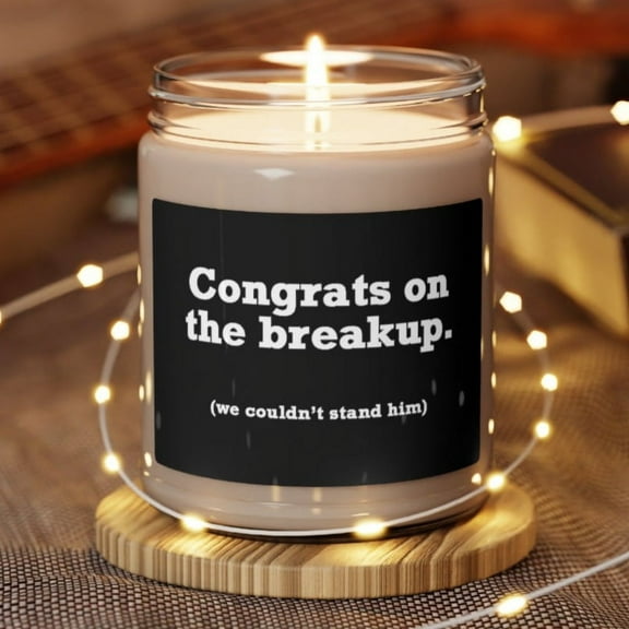 Breakup Candle, Gift for friend's breakup, Funny Breakup Candle, Candle Gift for Friend, Best Friend Gift