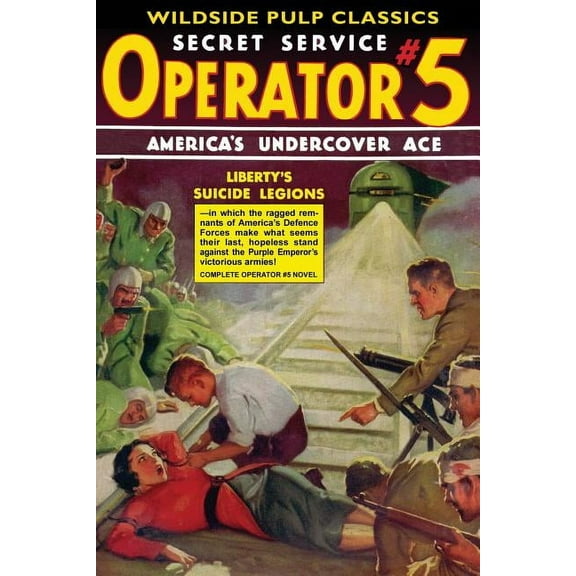 Operator #5: Liberty's Suicide Legions, (Paperback)