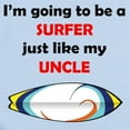 thumbnail image 2 of CafePress - Surfer Like My Uncle Body Suit - Baby Light Bodysuit, Size Newborn - 24 Months, 2 of 4