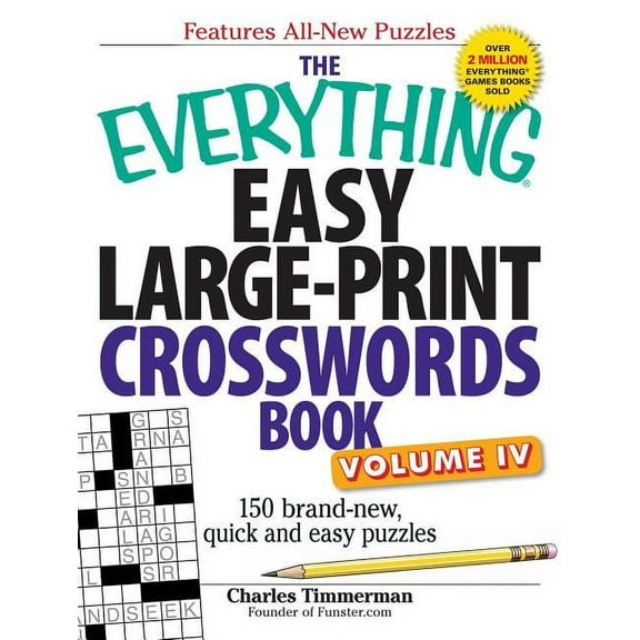 Everything(r) The Everything Easy Large-Print Crosswords Book, Volume 4: 150 Brand-New, Quick and Easy Puzzles, (Paperback)