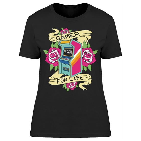 Gamer For Life Arcade T-Shirt Women -Image by Shutterstock, Female x-Large