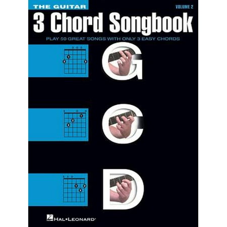 Guitar Chord Songbook - The Guitar Three-Chord Songbook - Volume 2 G-C-D