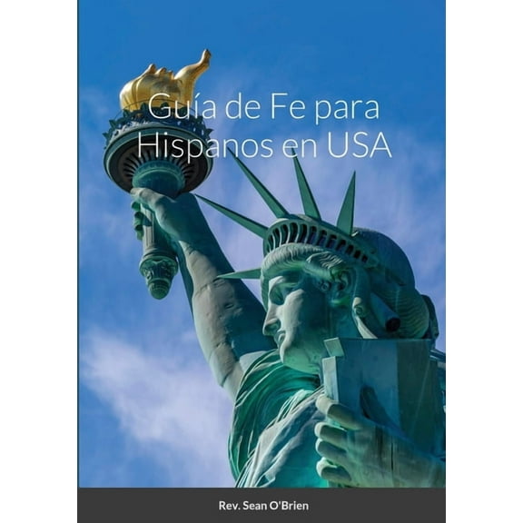 GuÃ­a de Fe para Hispanos en USA, (Paperback)