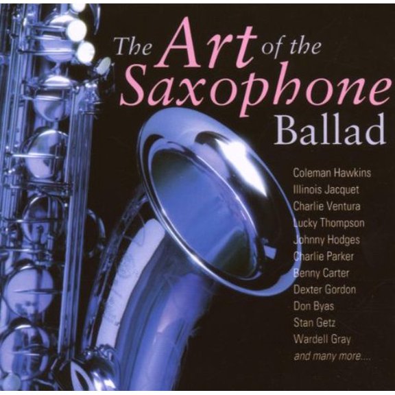 Pre-Owned Art of the Saxophone Ballad